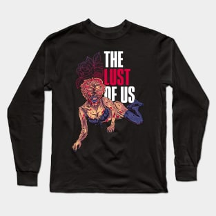 the lust of us Long Sleeve T-Shirt